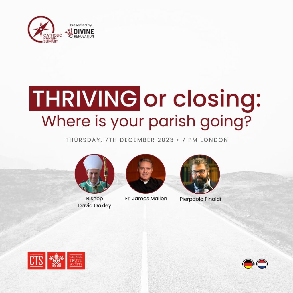 Thriving or Closing: Where is your parish going? Webinar with Bishop David Oakley and Fr. James Mallon.